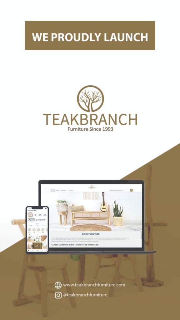 TEAK BRANCH FURNITURE Boho Launch