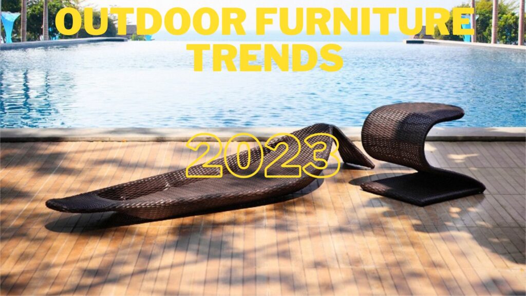 Trend Modern Outdoor Furniture 2023